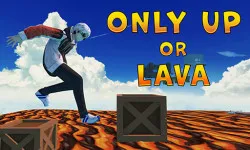 Only Up Or Lava